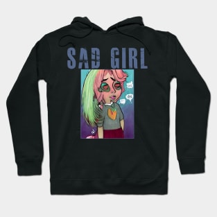 Sad Girl Hoodie